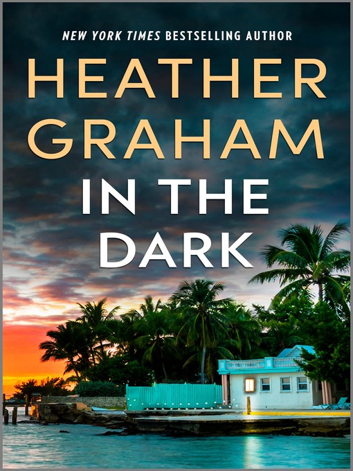 Title details for In the Dark by Heather Graham - Available